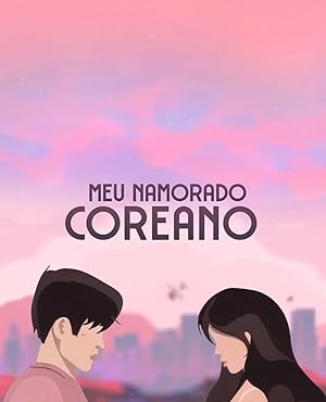 โอปป้าของฉัน - My Korean Boyfriend (2026)