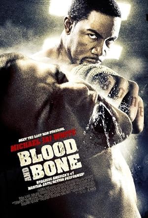 Blood and Bone (2009) โคตรคนกำปั้นสั่งตาย