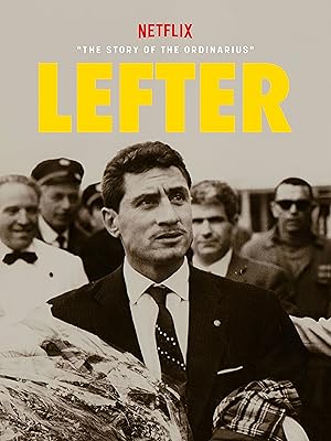 Lefter: ตำนานฟุตบอลเหนือธรรมดา - Lefter: The Story of the Ordinarius (2025)